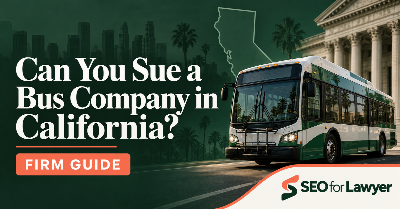 Can You Sue a Bus Company in California? + Firm Guide